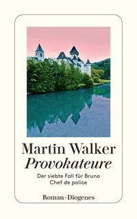 Martin Walker: Provokateure