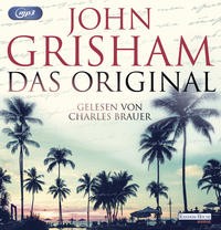 John Grisham: HÖRBUCH: Das Original, 2 MP3-CDs