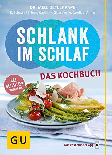 Detlef Pape: Schlank im Schlaf - das Kochbuch