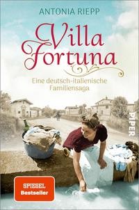 Antonia Riepp: Villa Fortuna. Eine deutsch-italienische Familiensaga