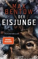 Max Bentow: Der Eisjunge