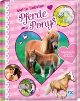 Meine liebsten Pferde und Ponys, Kinder-Sachbuch