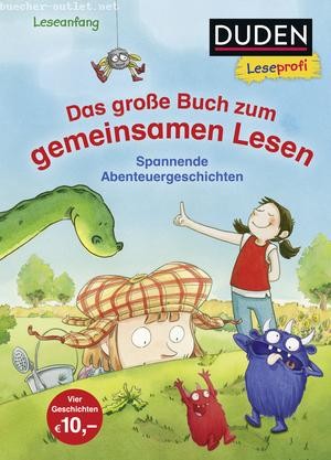 Luise Holthausen: Duden Leseprofi – Das große Buch zum gemeinsamen Lesen