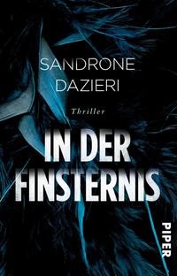 Sandrone Dazieri: In der Finsternis. Thriller