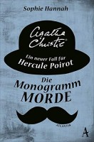 Sophie Hannah: Die Monogramm-Morde. Ein neuer Fall für Hercule Poirot
