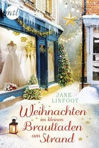 Jane Linfoot: Weihnachten im kleinen Brautladen am Strand