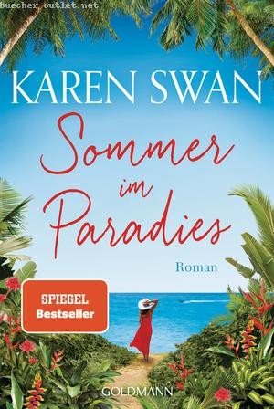 Karen Swan: Sommer im Paradies
