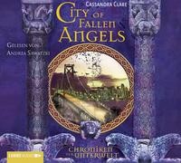 Cassandra Clare: Chroniken der Unterwelt - City of Fallen Angels, 6 Audio-CDs. Hörbuch