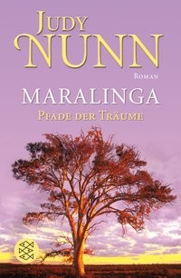 Judy Nunn: Maralinga - Pfade der Träume