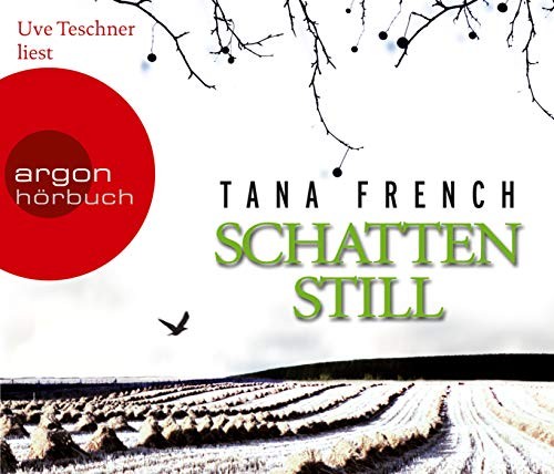 Tana French: HÖRBUCH: Schattenstill, 6 Audio-CDs