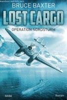 Bruce Baxter: Lost Cargo - Operation Nordsturm