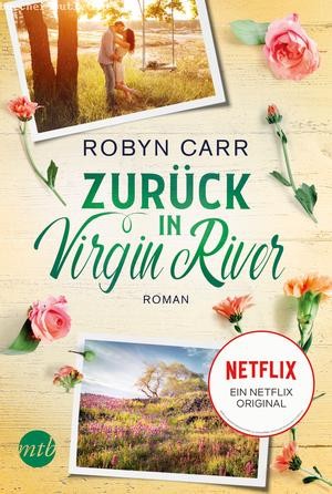 Robyn Carr: Zurück in Virgin River