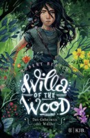 Robert Beatty: Willa of the Wood - Das Geheimnis der Wälder
