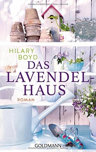Hilary Boyd: Das Lavendelhaus