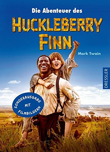 Mark Twain: Die Abenteuer des Huckleberry Finn