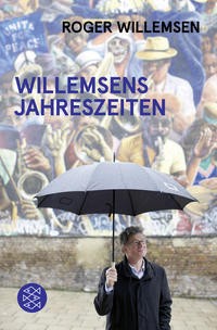 Roger Willemsen: Willemsens Jahreszeiten