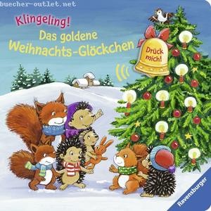 Hannelore Dierks: Das goldene Weihnachts-Glöckchen