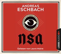Andreas Eschbach: NSA - Nationales Sicherheits-Amt, 10 Audio-CD. Hörbuch