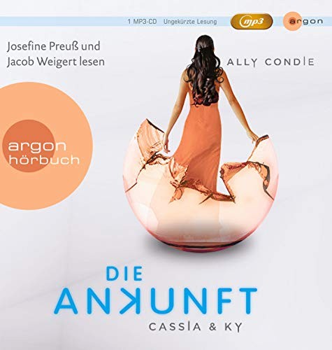 Ally Condie: HÖRBUCH: Cassia & Ky - Die Ankunft, 1 MP3-CD