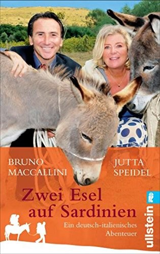Jutta Speidel & Bruno Maccallini: Zwei Esel auf Sardinien. Ein deutsch-italienisches Abenteuer