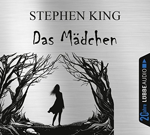 Stephen King: Das Mädchen, 6 Audio-CDs. Hörbuch