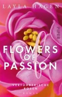 Layla Hagen: Flowers of Passion – Verführerische Rosen