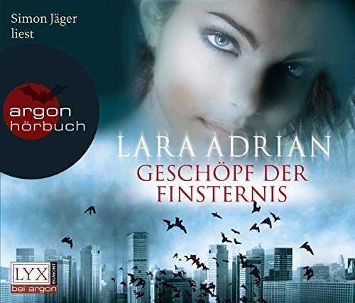 Lara Adrian: HÖRBUCH: Geschöpf der Finsternis, 5 Audio-CDs
