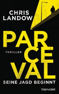 Chris Landow: Parceval - Seine Jagd beginnt
