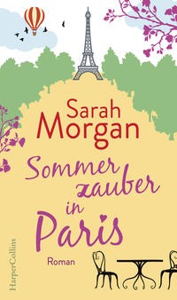 Sarah Morgan: Sommerzauber in Paris