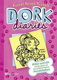 Rachel Renée Russell: Dork Diaries, Nikki und die (nicht ganz so) herzallerliebsten Hundebabys