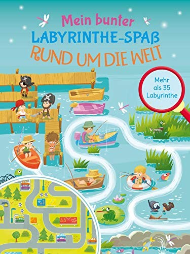 Mein bunter Labyrinthe-Spaß: Rund um die Welt, Kinder-Beschäftigungsbuch