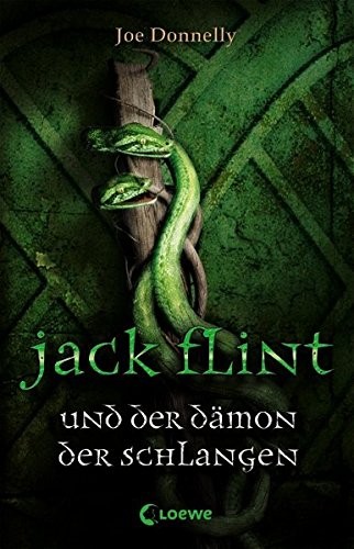 Joe Donnelly: Jack Flint und der Dämon der Schlangen