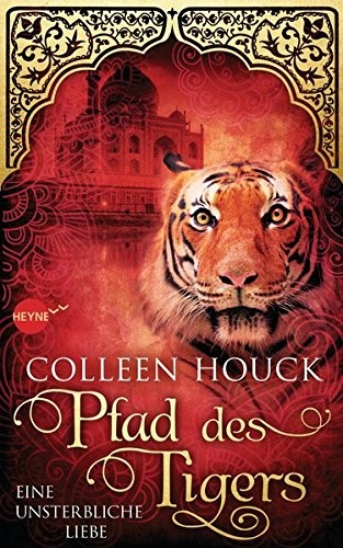 Colleen Houck: Pfad des Tigers