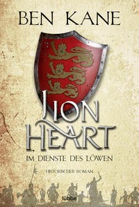 Ben Kane: Lionheart - Im Dienste des Löwen