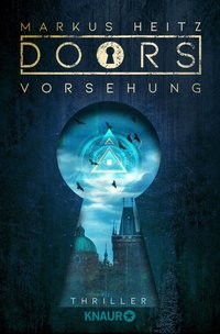 Markus Heitz: DOORS - VORSEHUNG
